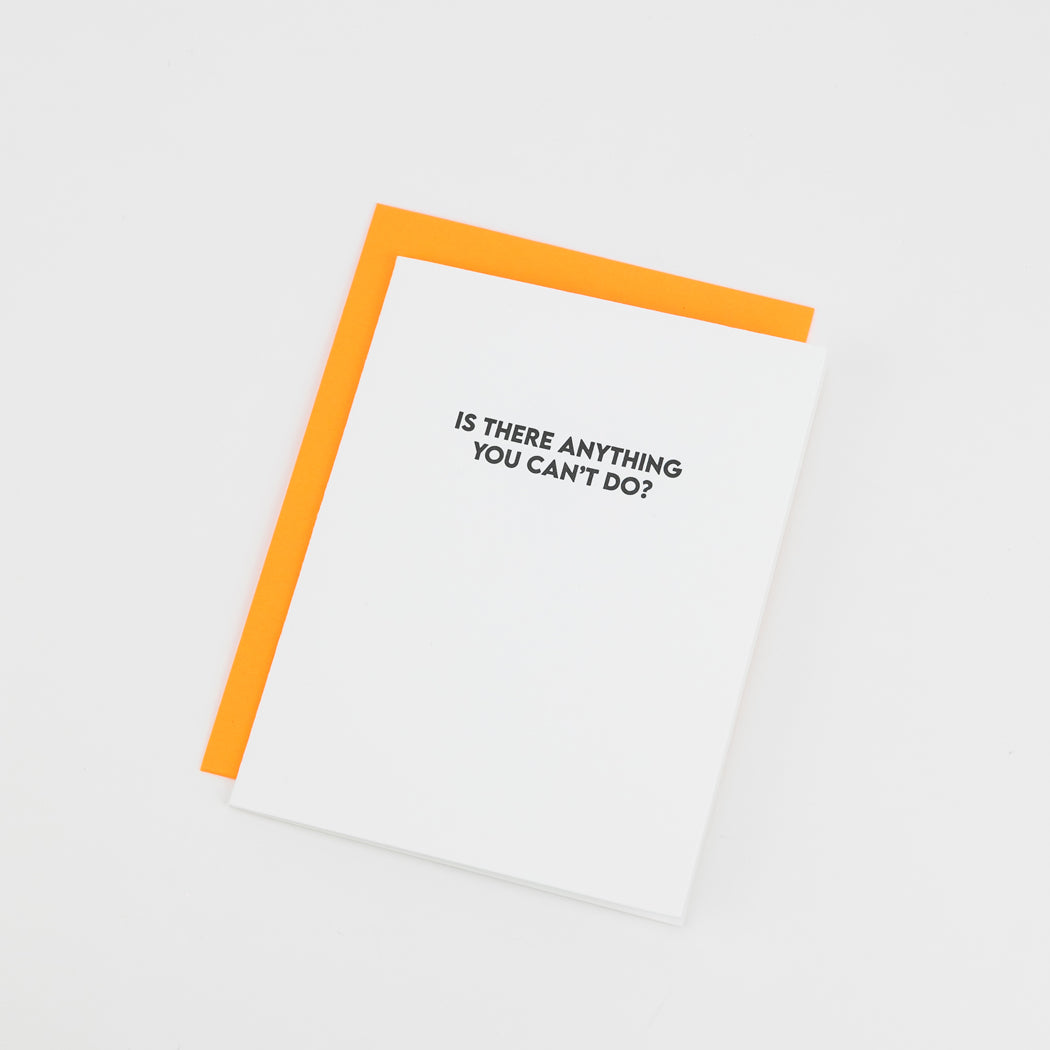 Is There Anything You Can't Do? - Grad Congrats Everyday - Letterpress Card