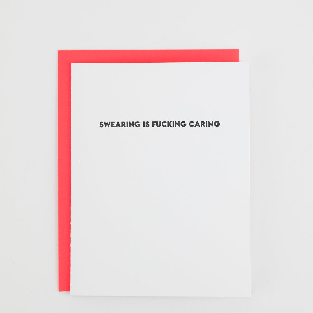 Swearing is Fucking Caring - Everyday Letterpress Card