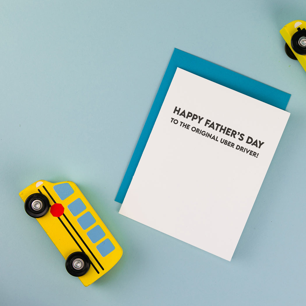 Happy Father's Day to the Original Uber Driver - Father's Day | Dad Card