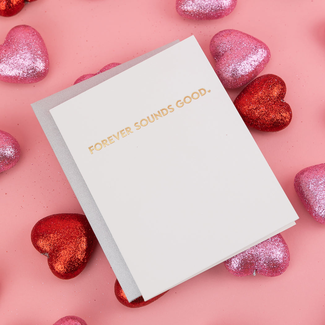 Forever Sounds Good - Love + Anniversary - Letterpress Card