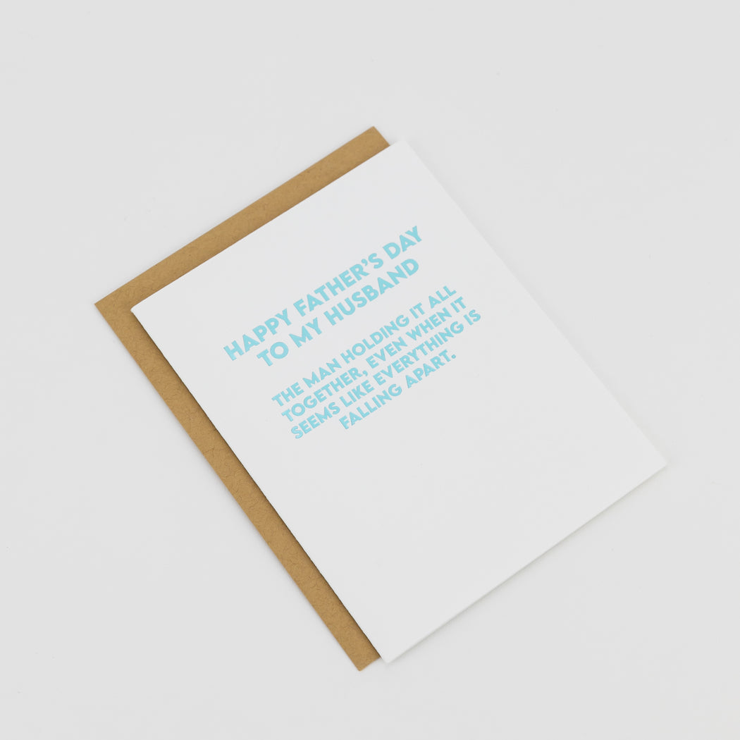 Happy Father's Day to my Husband (man keeping it all together) - Father's Day Card