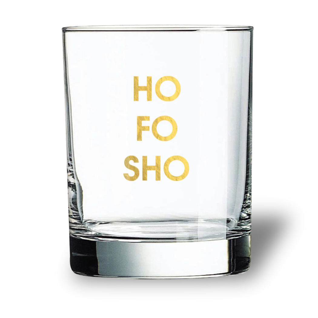 Chez Gagné - Funny Rocks Glasses - 13.25oz Tumbler - Ho Fo Sho