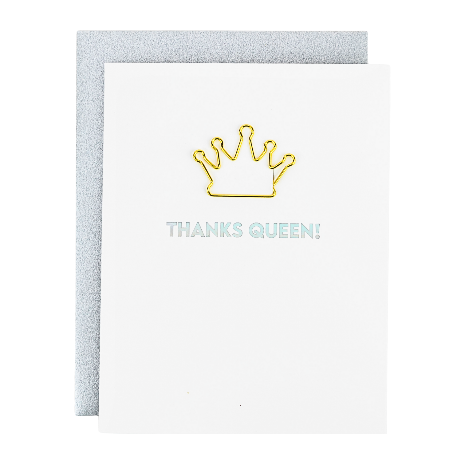 Thanks Queen! - Thank You Card - Crown Paper Clip Card