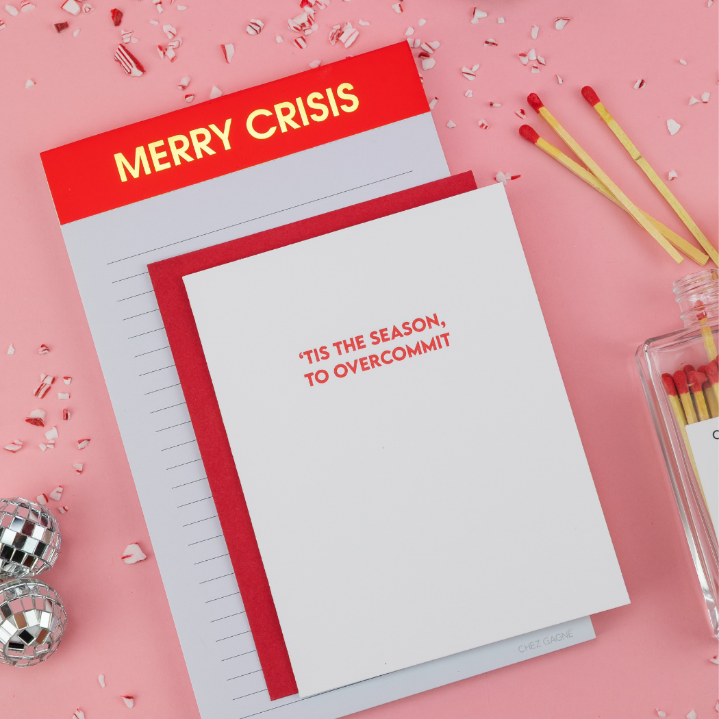 Tis The Season To Overcommit - Holiday Letterpress Card