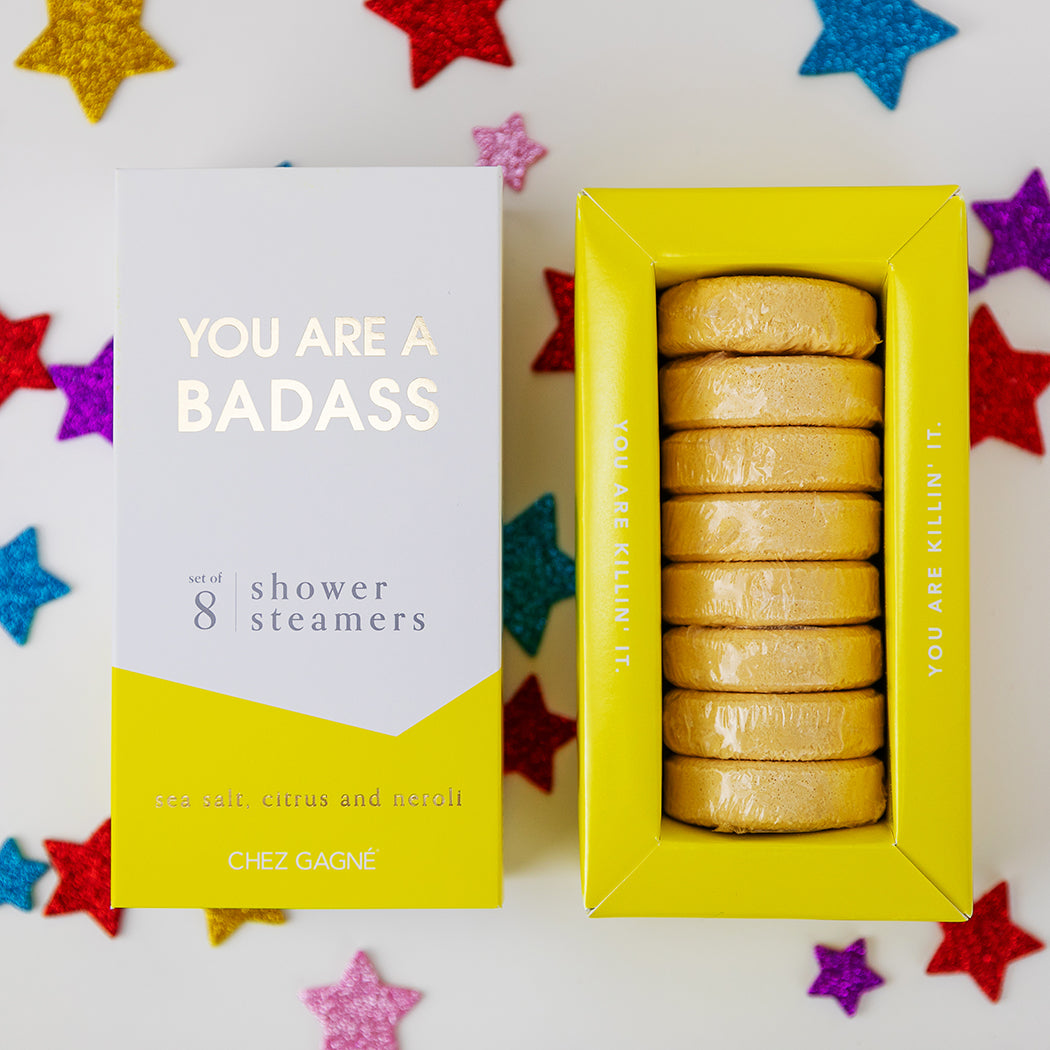 Chez Gagné You are A Badass Shower Steamers