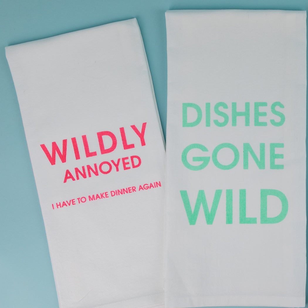Wildly Annoyed I Have To Make Dinner Again - Tea Towels
