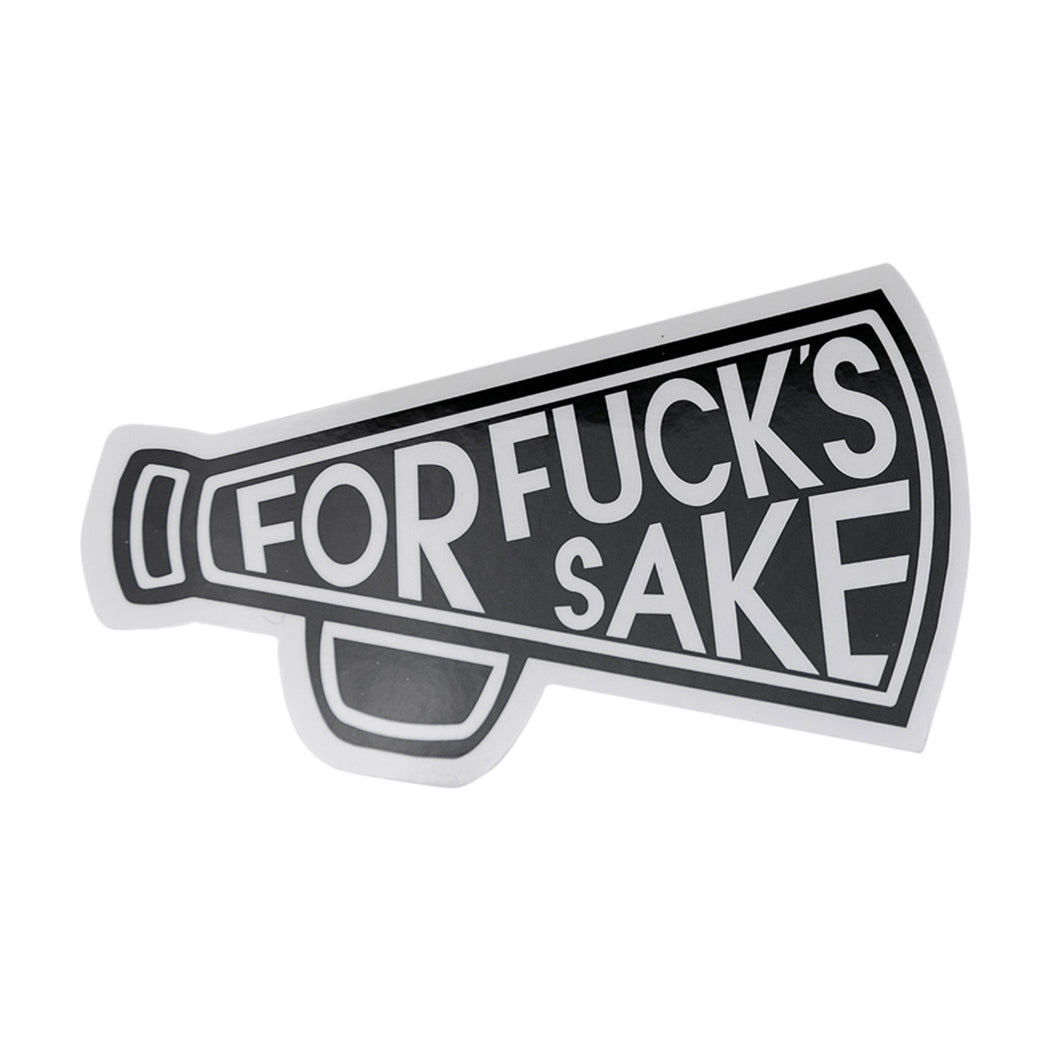 For Fuck's Sake - Vinyl Sticker