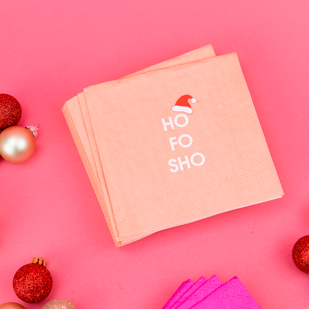 Ho Fo Sho - Cocktail Napkins