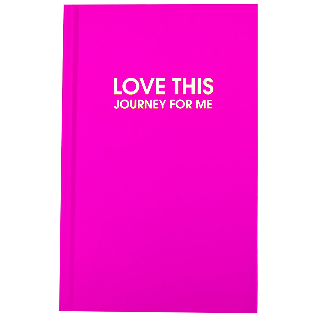 Love This Journey For Me - Fuschia Hardcover Journal