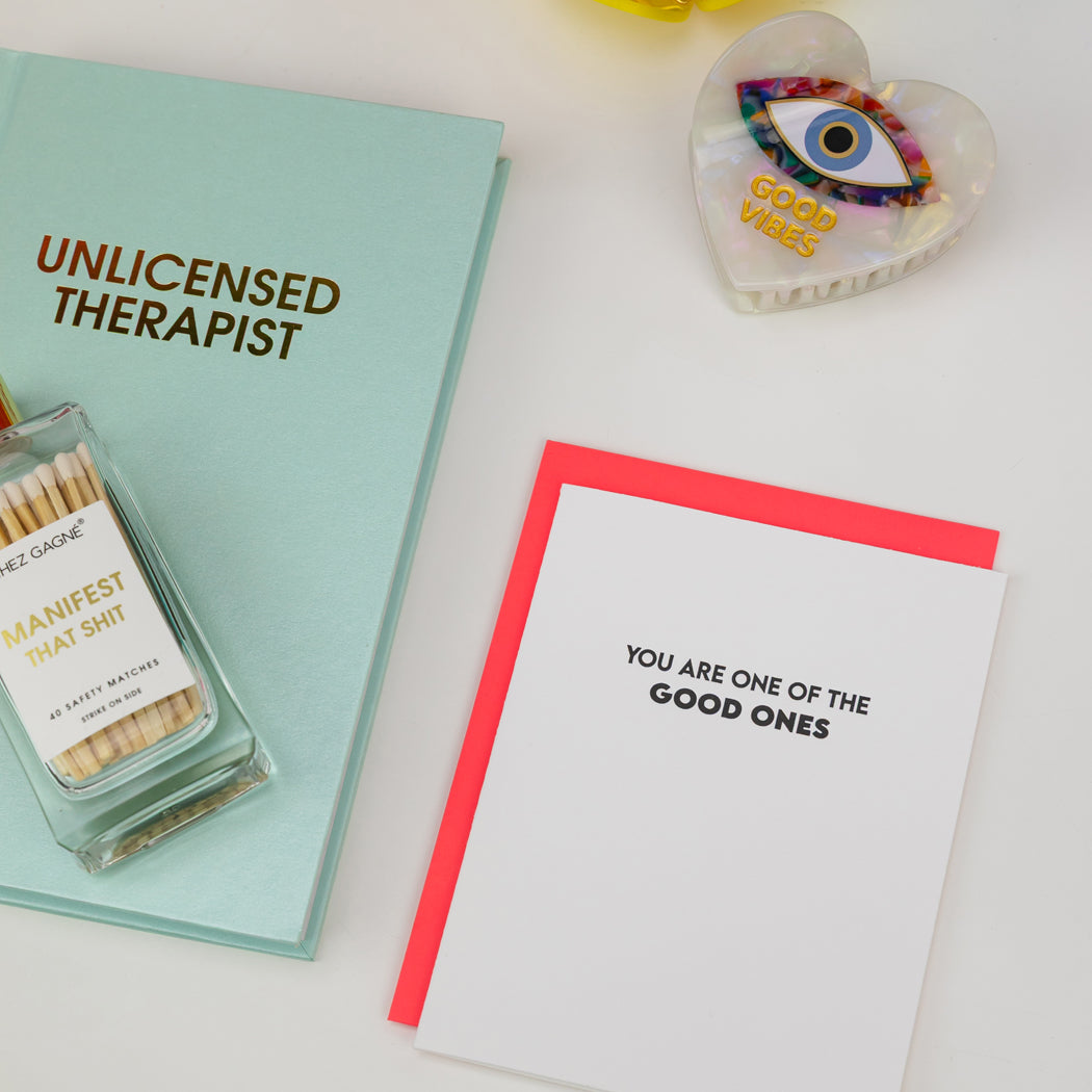 You Are One of The Good Ones - Friendship Letterpress Card
