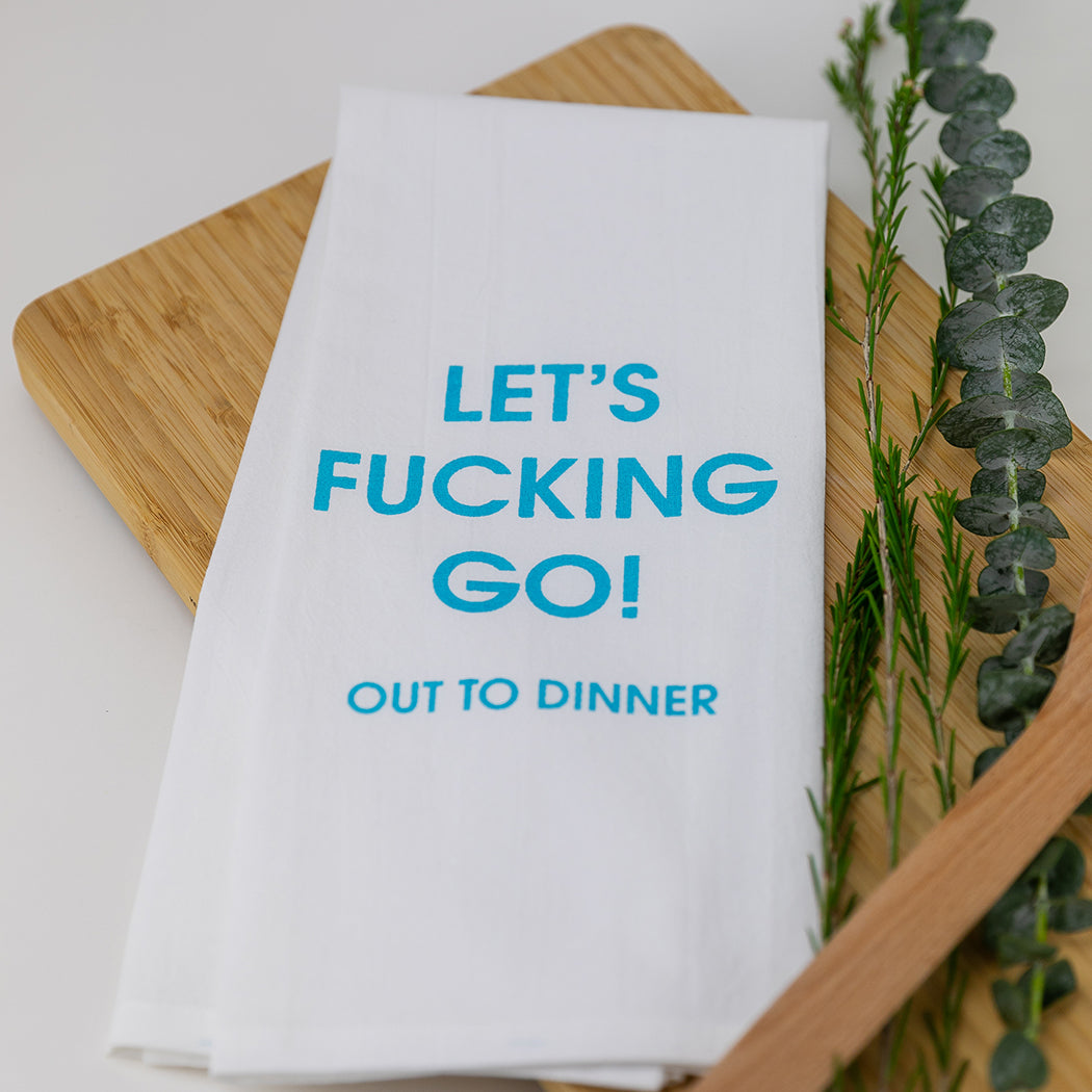 Let's Fucking Go Out To Dinner - Tea Towels - Thumbnail 3