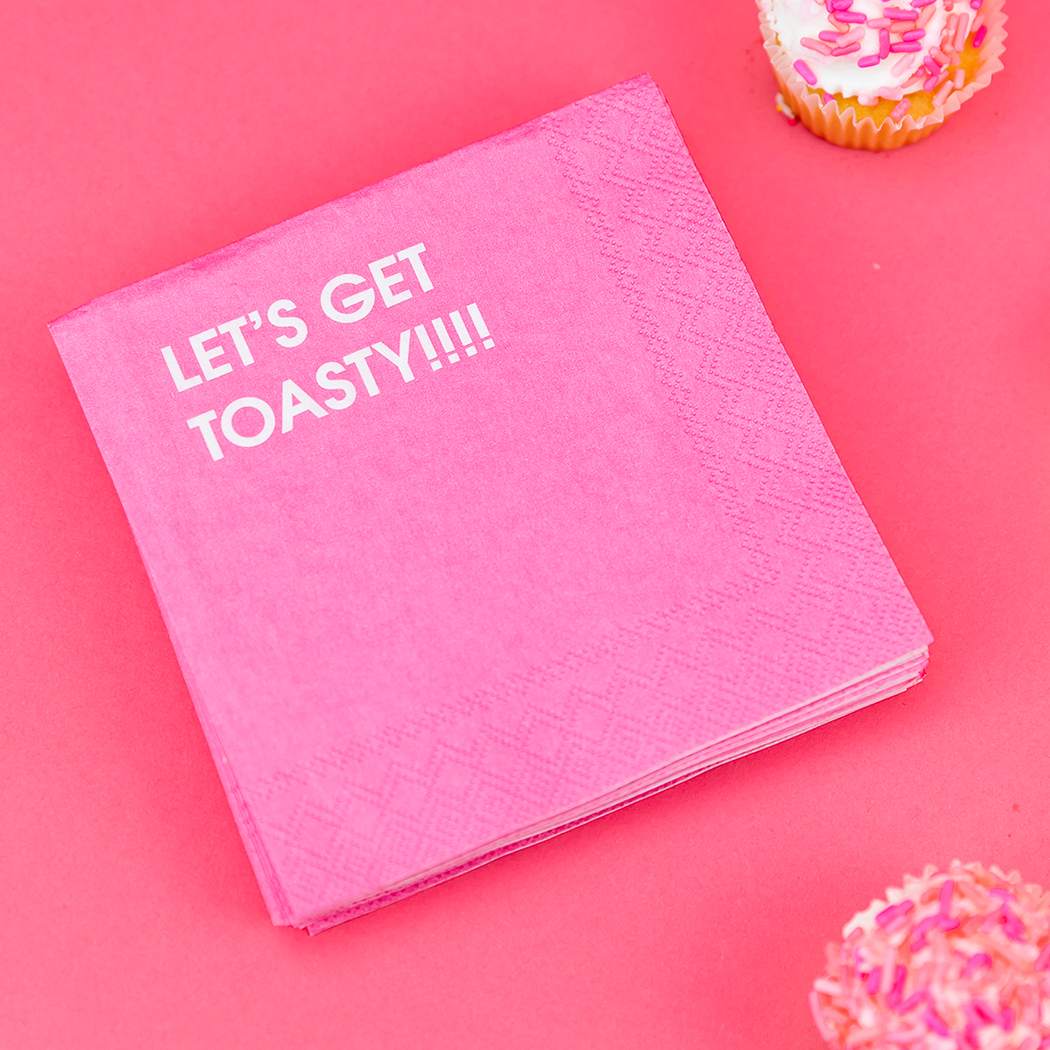 Let's Get Toasty!!!! - Cocktail Napkins