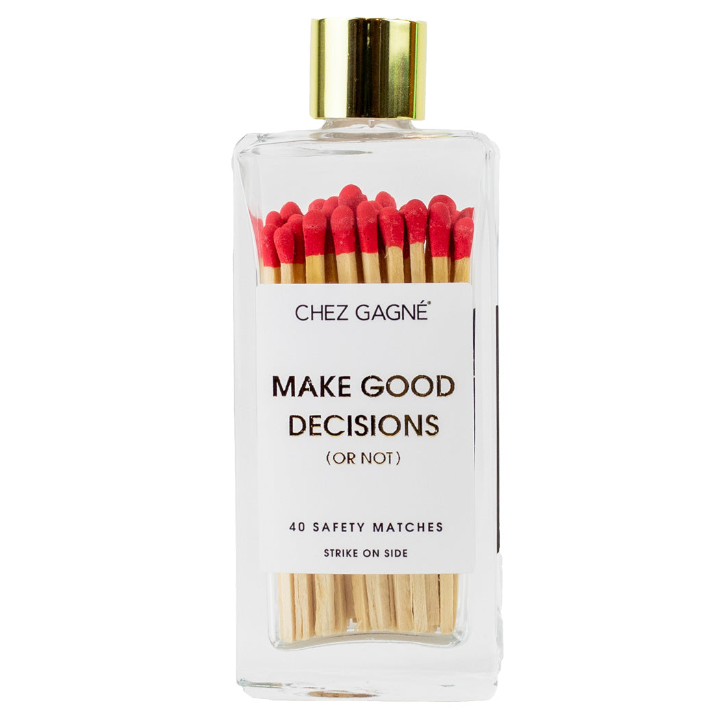 Make Good Decisions (Or Not) - Glass Bottle Safety Matches