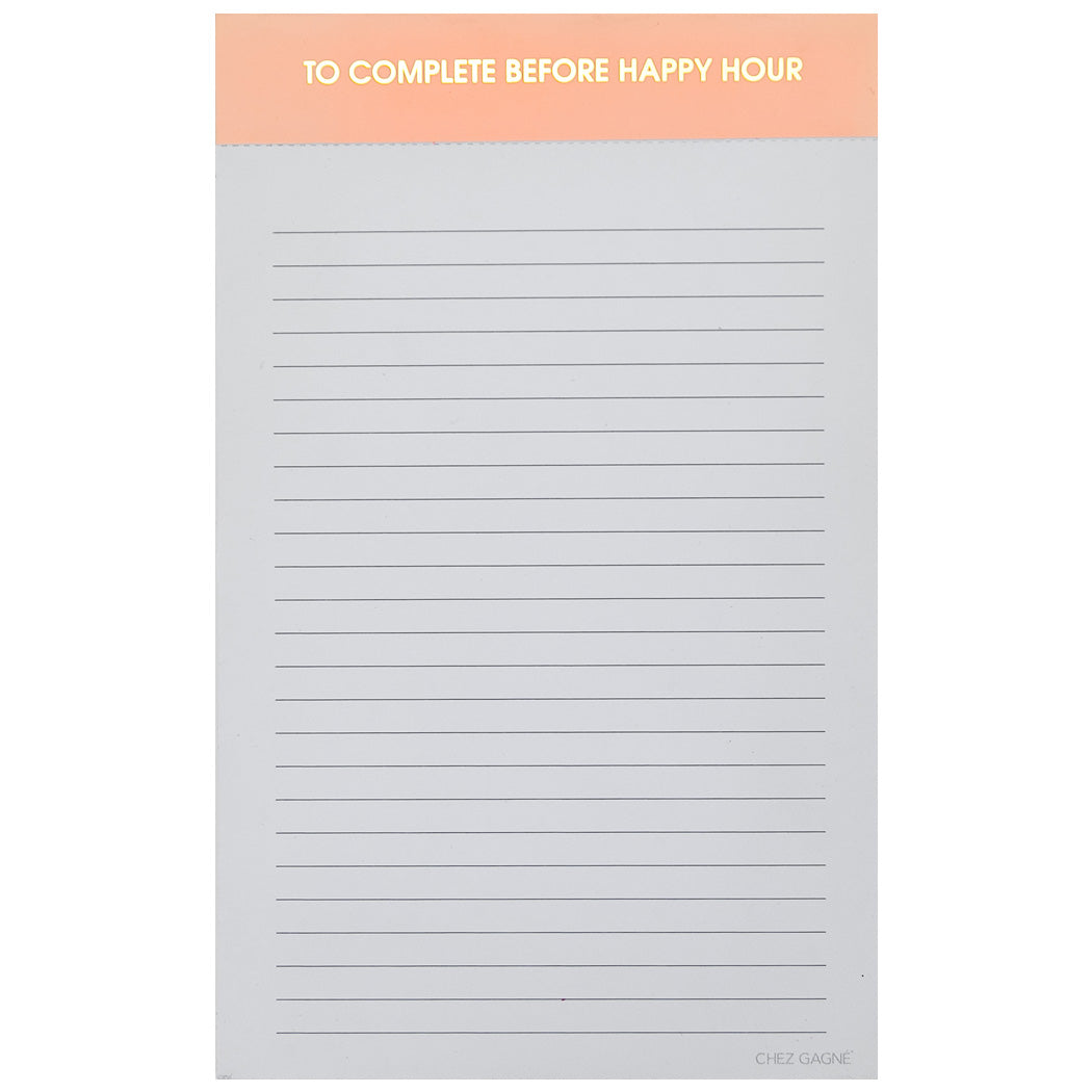 To Complete Before Happy Hour - Lined Notepad