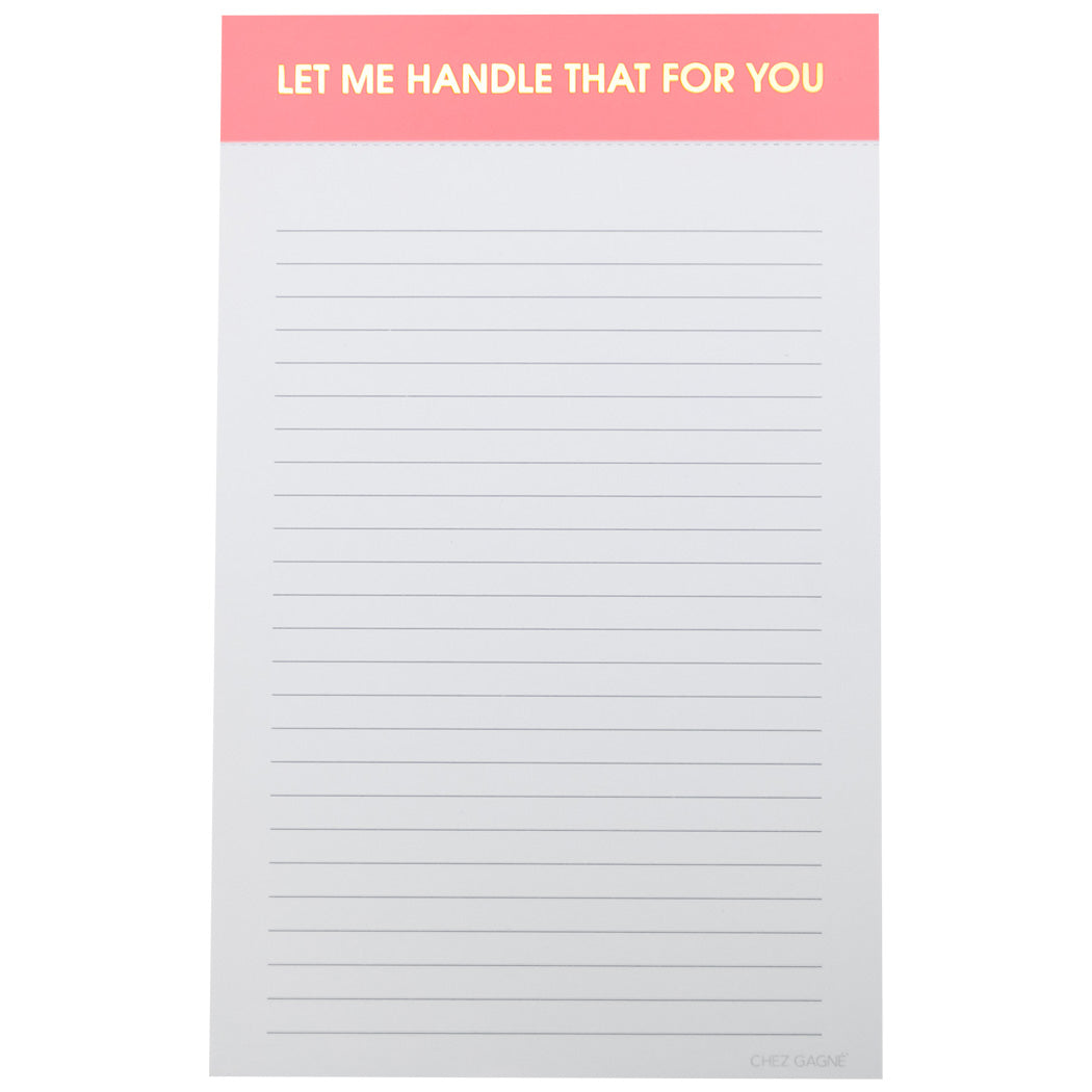 Let Me Handle That For You - Lined Notepad