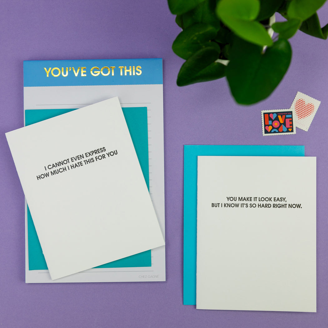 You Make It Look Easy, So Hard Right Now - Letterpress Card