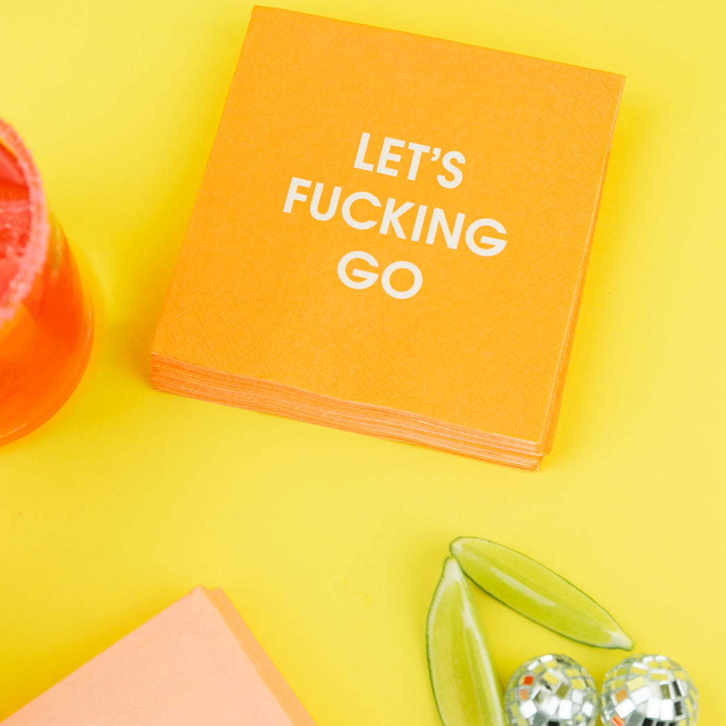Let's Fucking Go - Cocktail Napkins