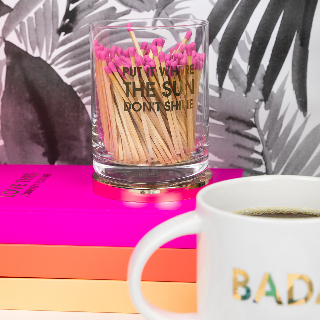 Match + Rocks Glass Duo - Put It Where The Sun Don't Shine + Bright Pink Matches - Thumbnail 2