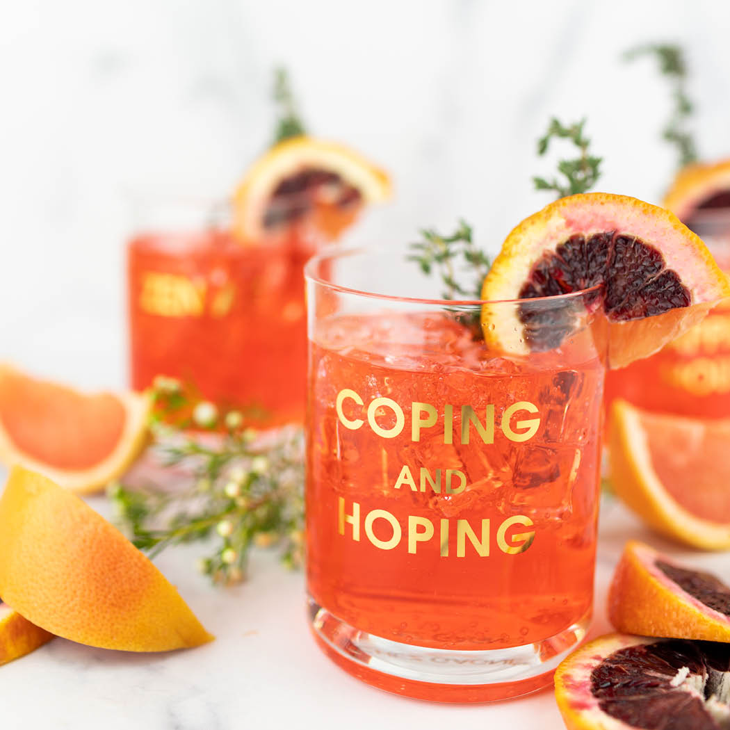 Coping and Hoping - Rocks Glass