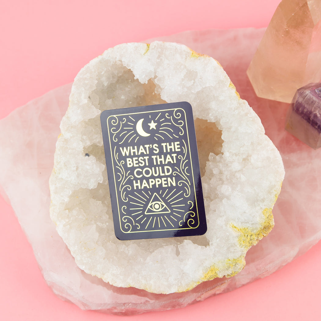 What's The Best That Could Happen - Tarot Card - Vinyl Sticker