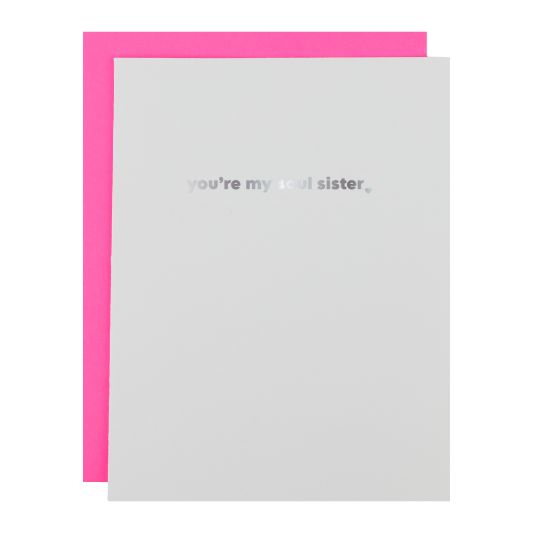 You’re My Soul Sister - Friendship Letterpress Card