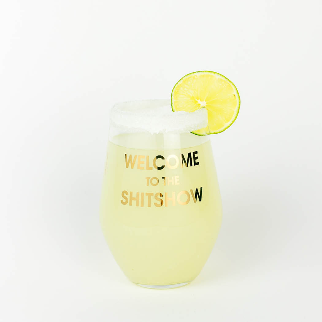 Welcome to the Shitshow - Gold Foil Stemless Wine Glass