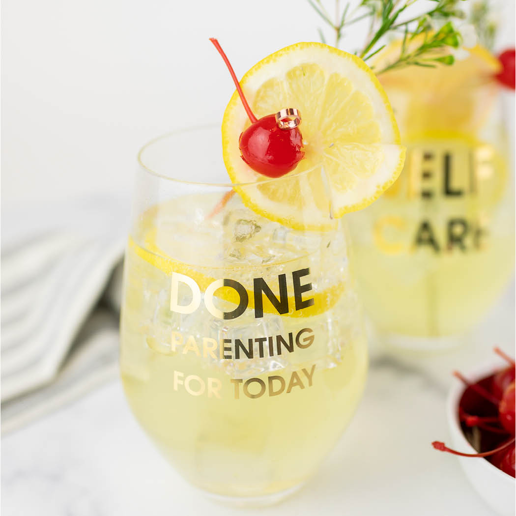 Done Parenting For Today - Gold Foil Stemless Wine Glass