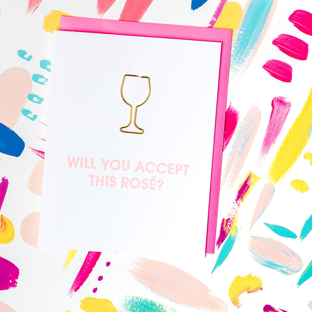 Will You Accept This Rosé? - Paper Clip Letterpress Card