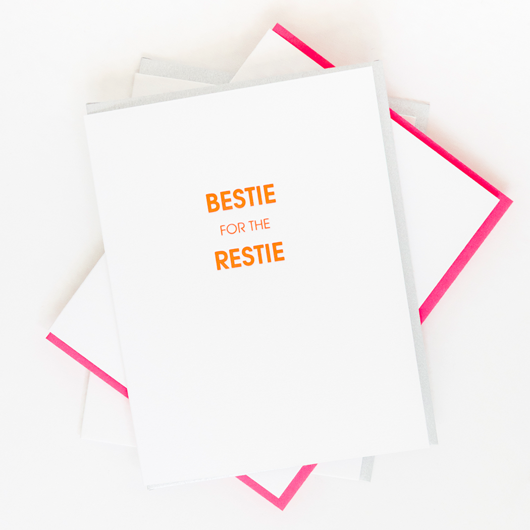 Bestie for the Restie - Letterpress Card
