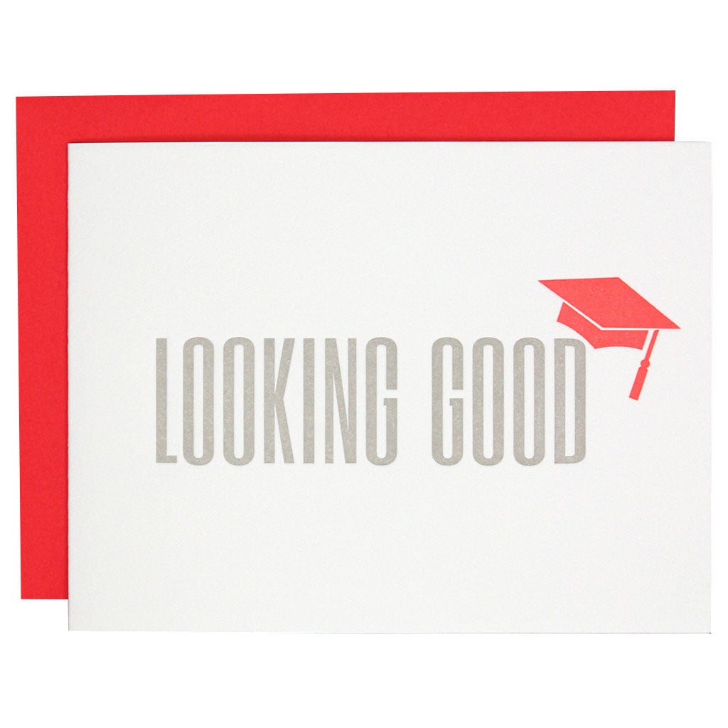 Looking Good Graduation Letterpress Card