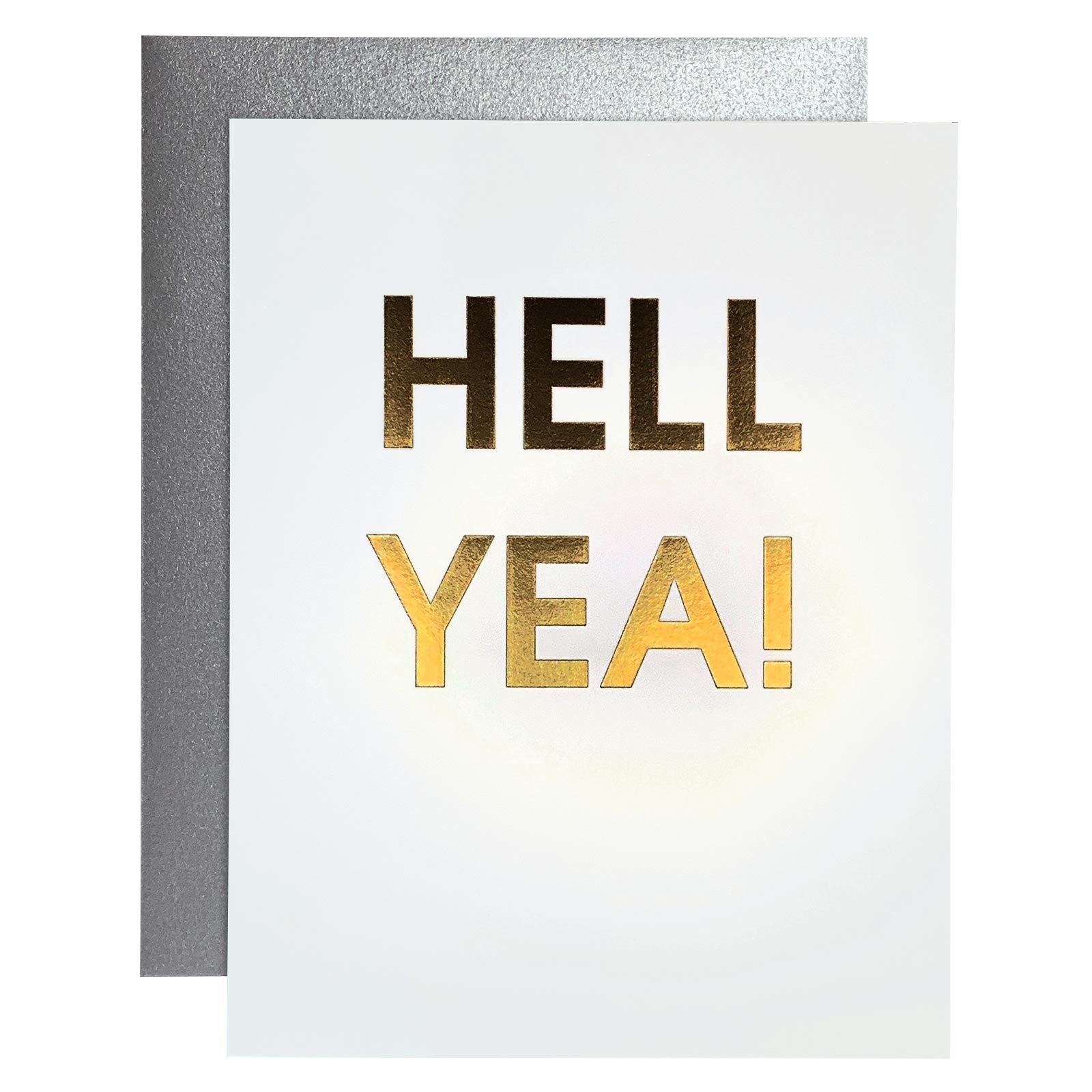 Hell Yea Matte Gold Foil Letterpress Card