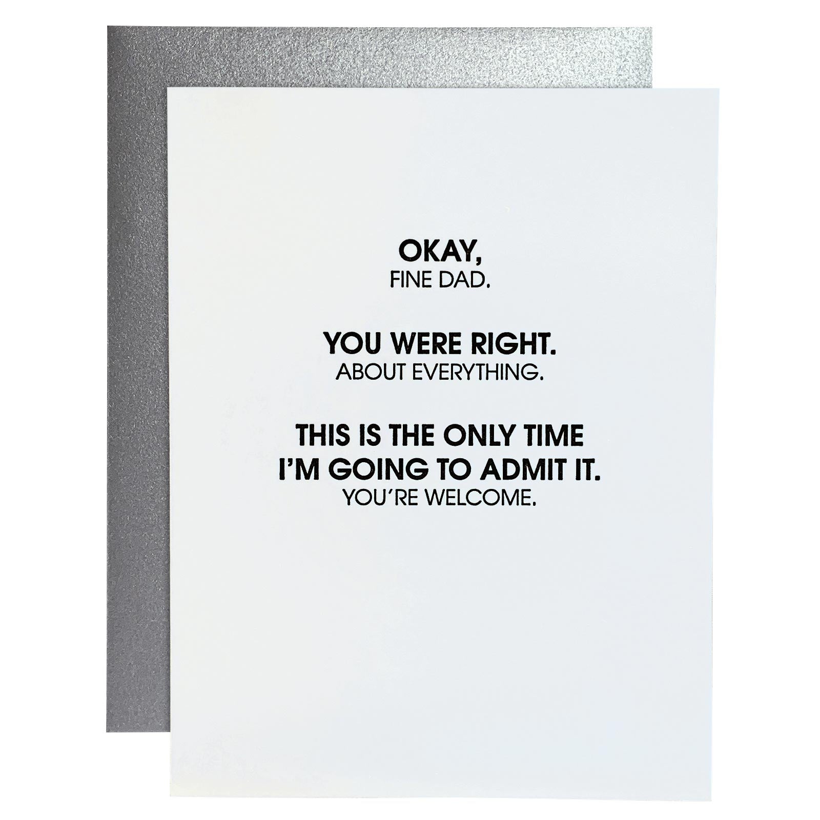 You Were Right Dad Letterpress Card