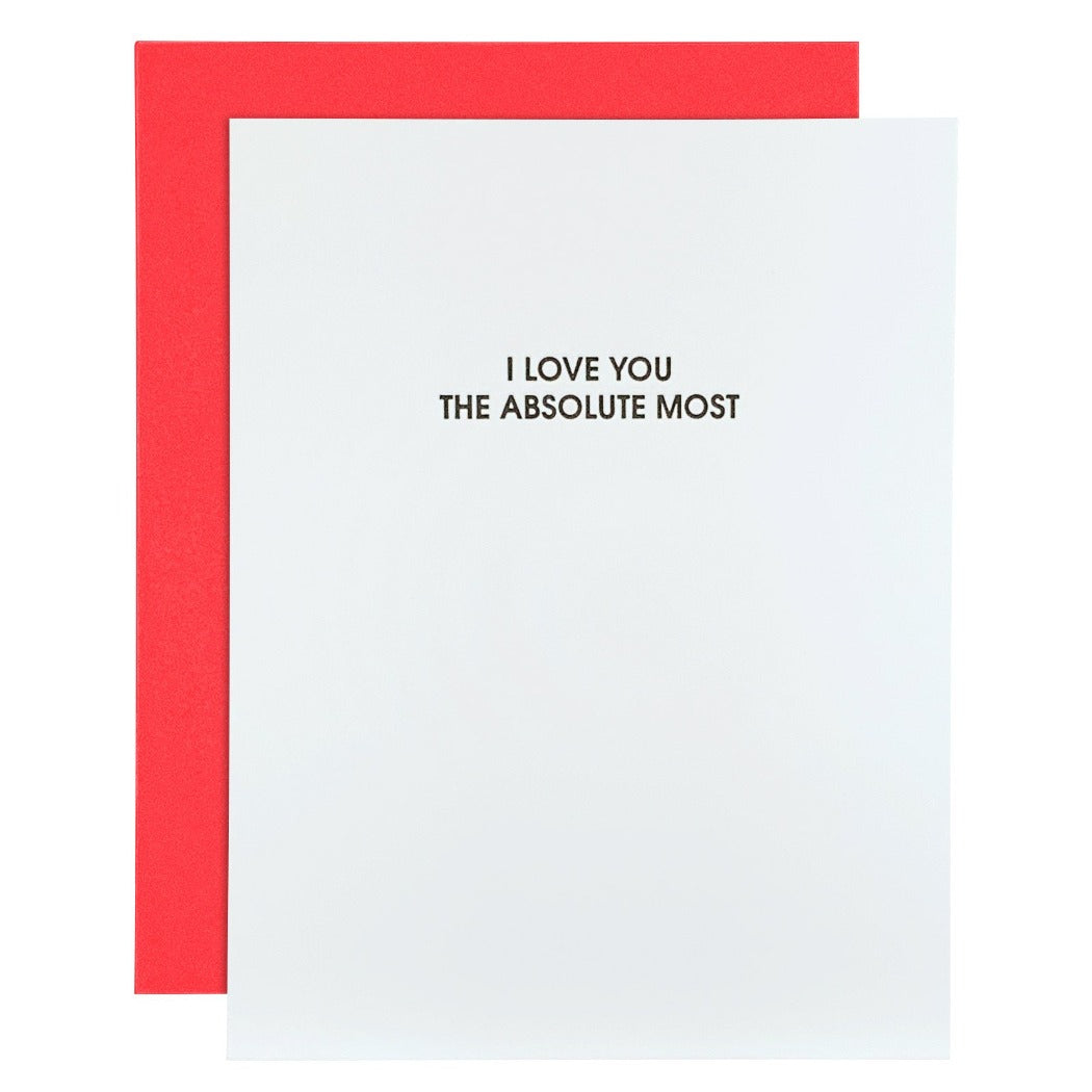 "I Love You The Absolute Most" Love Letterpress Card