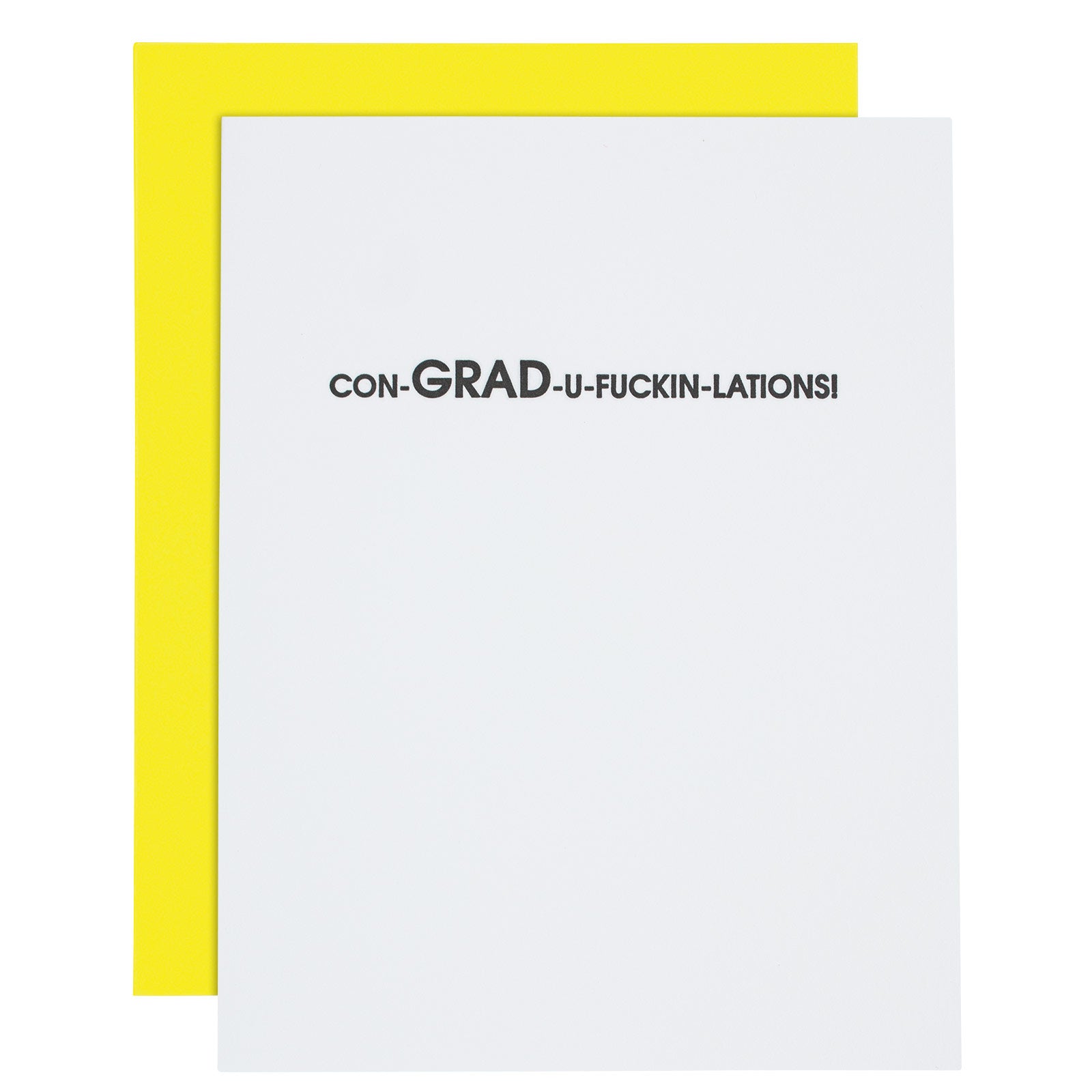 Con-GRAD-u-Fuckin-Lations - Graduation Letterpress Card