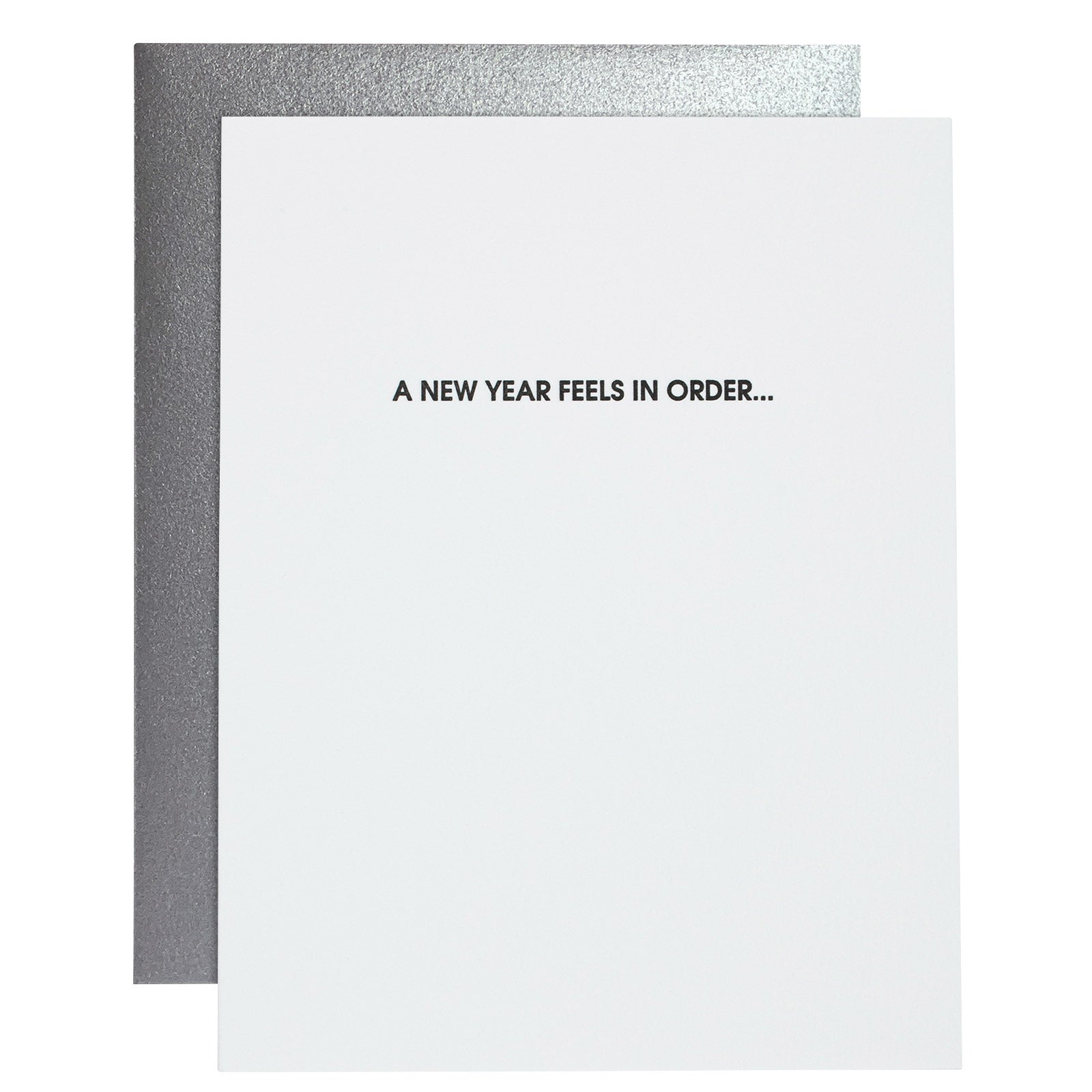 A New Year Feels In Order - Happy New Year Letterpress Card
