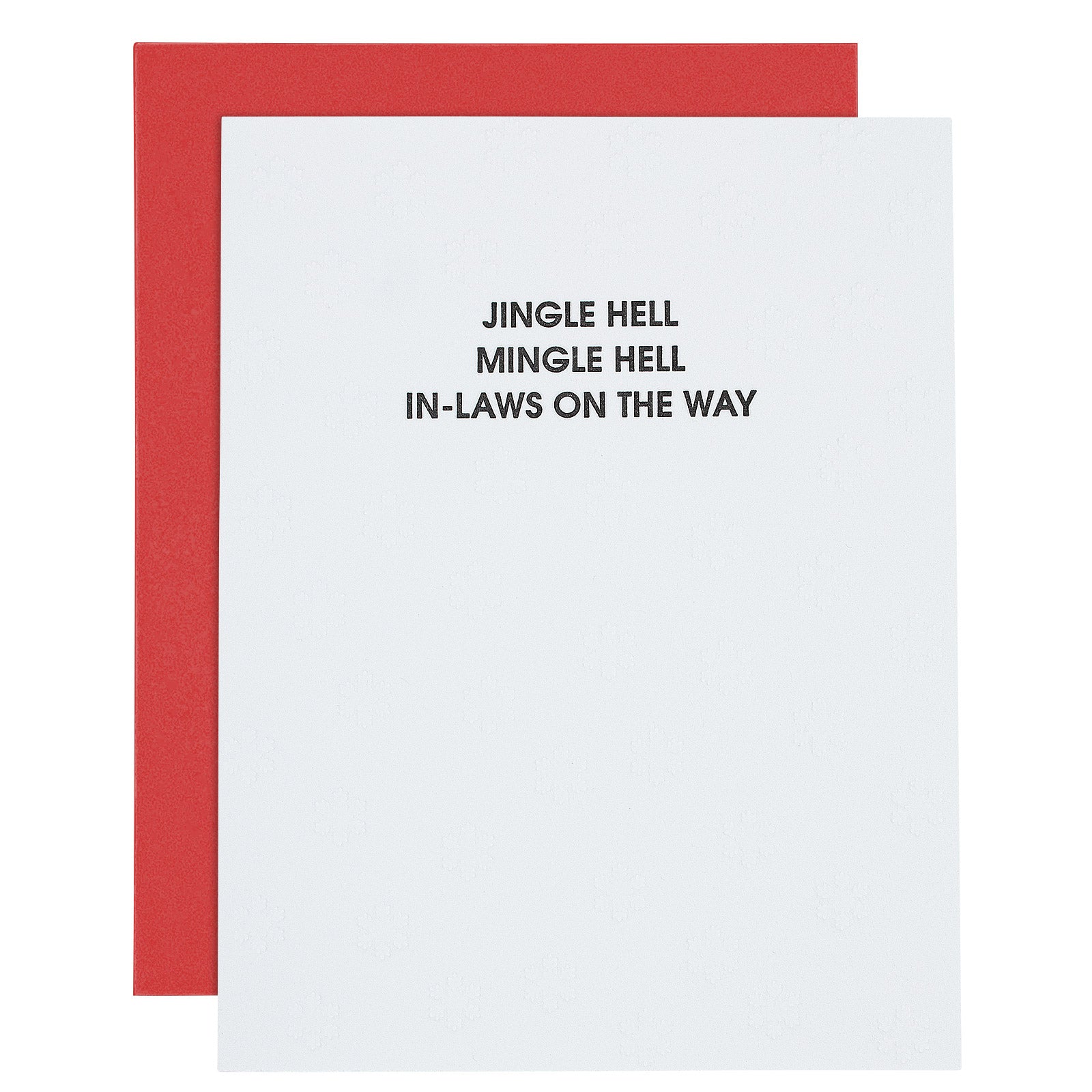 Jingle Hell, Mingle Hell, In-Laws On The Way - Letterpress Card