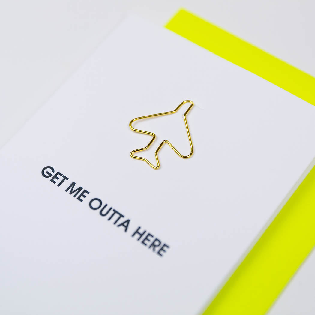 Get Me Outta Here - Airplane Paper Clip Letterpress Card
