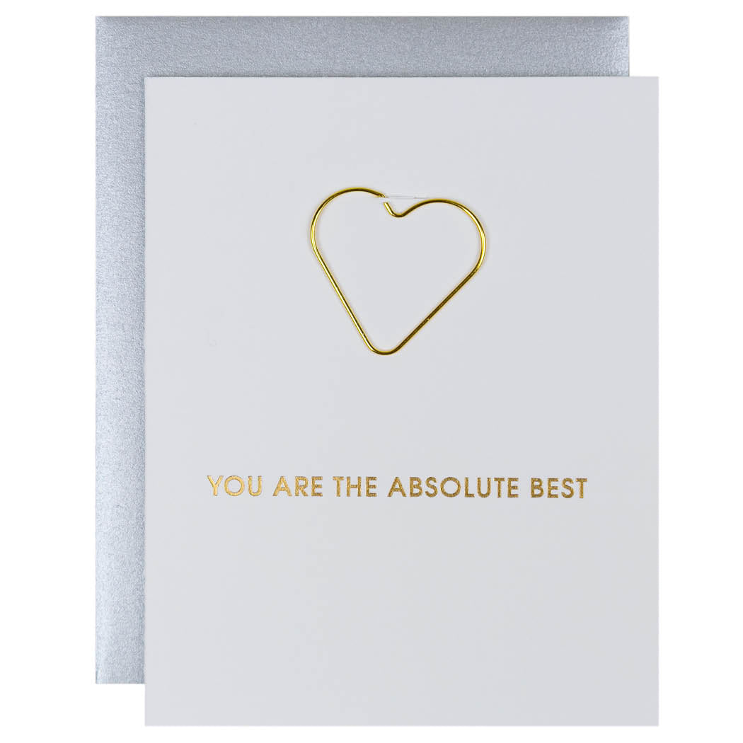 You are the Absolute Best - Paper Clip Letterpress Card