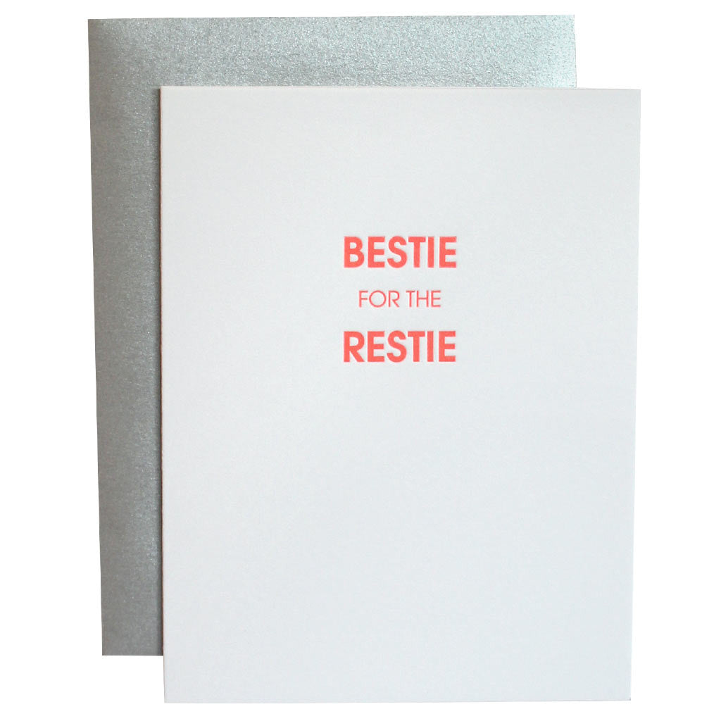 Bestie for the Restie - Letterpress Card