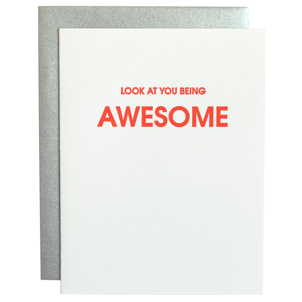 Look at You Being Awesome - Letterpress Card