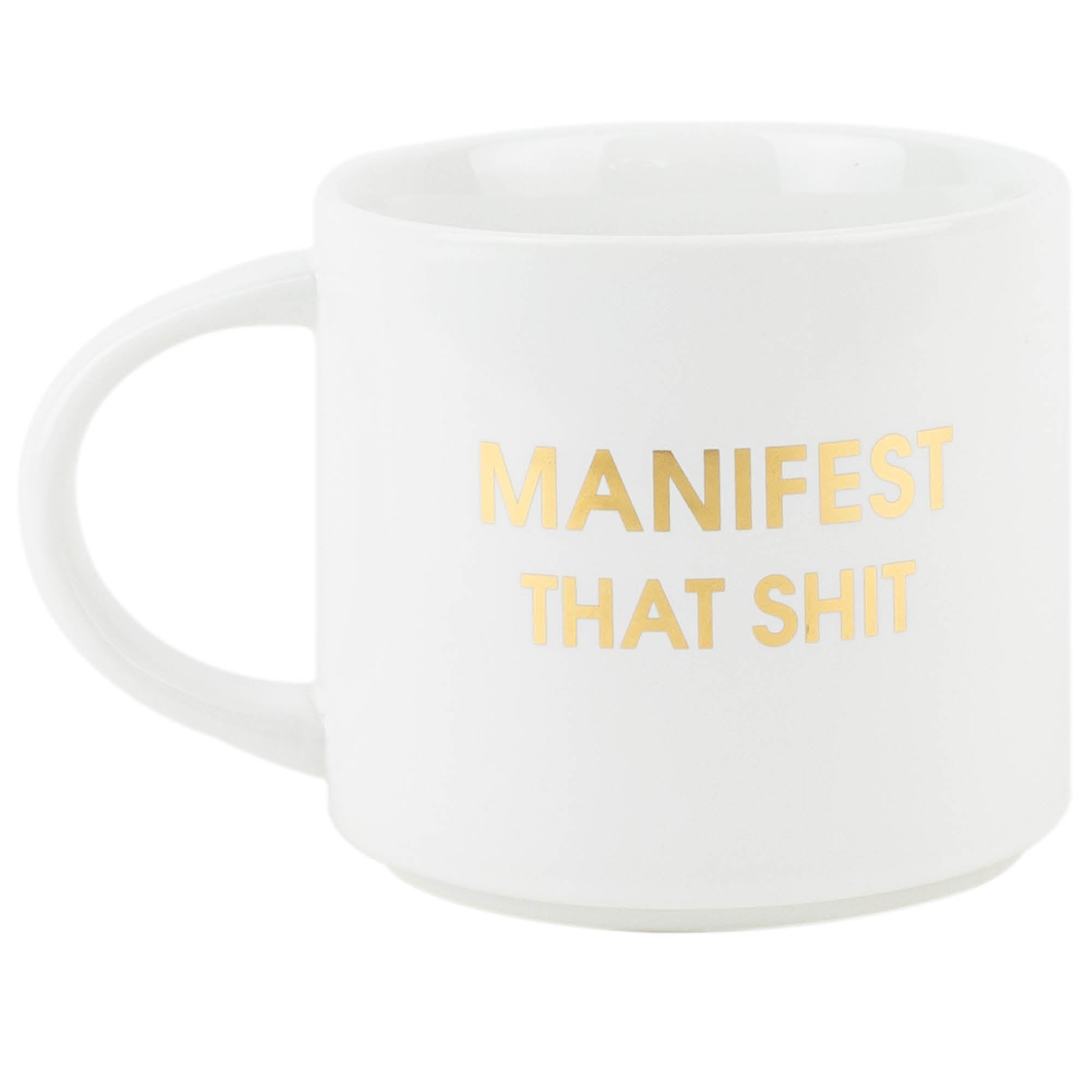 Manifest That Shit Party Metallic Gold Mug (Slight Imperfections)