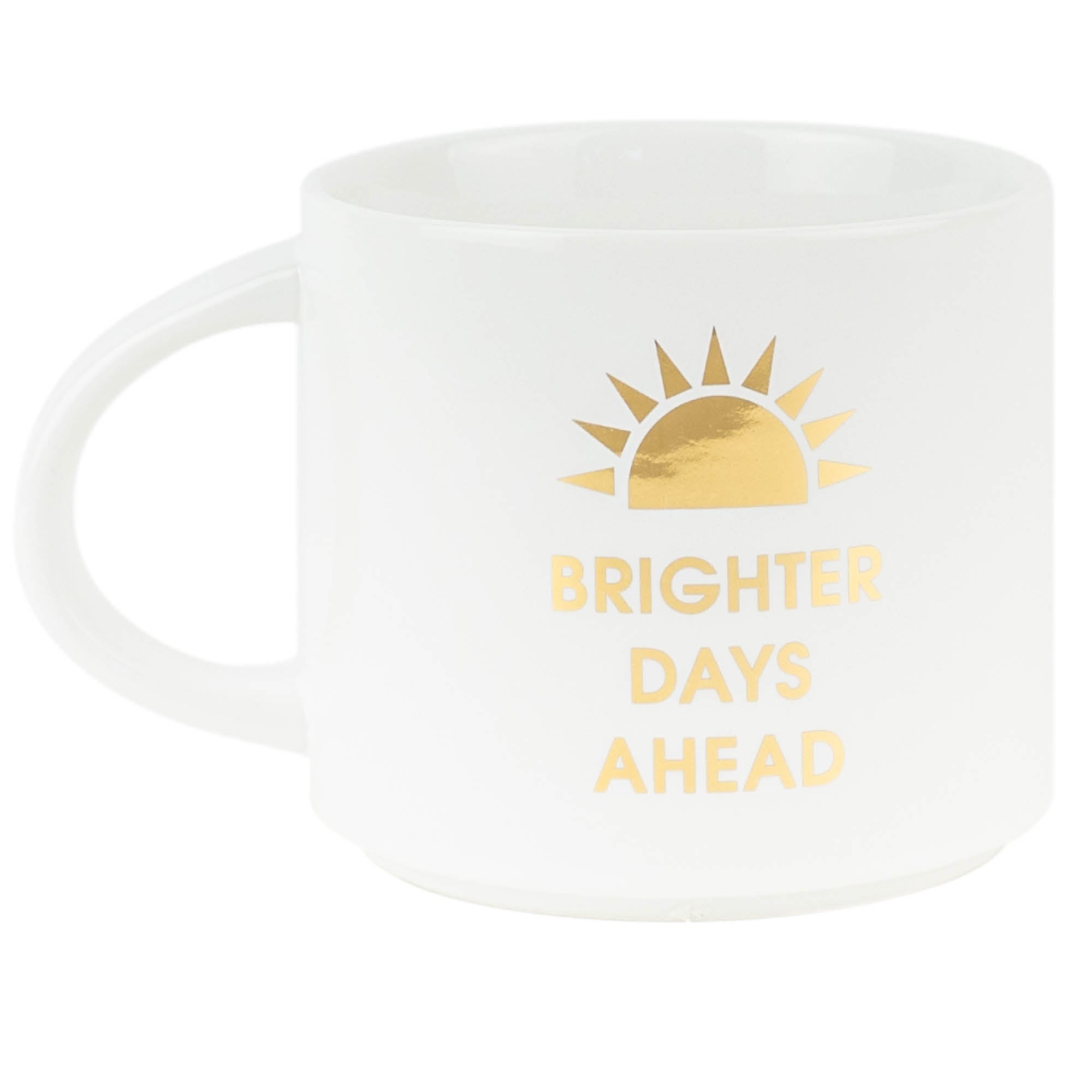 Brighter Days Ahead Gold Metallic Mug (Slight Imperfections)