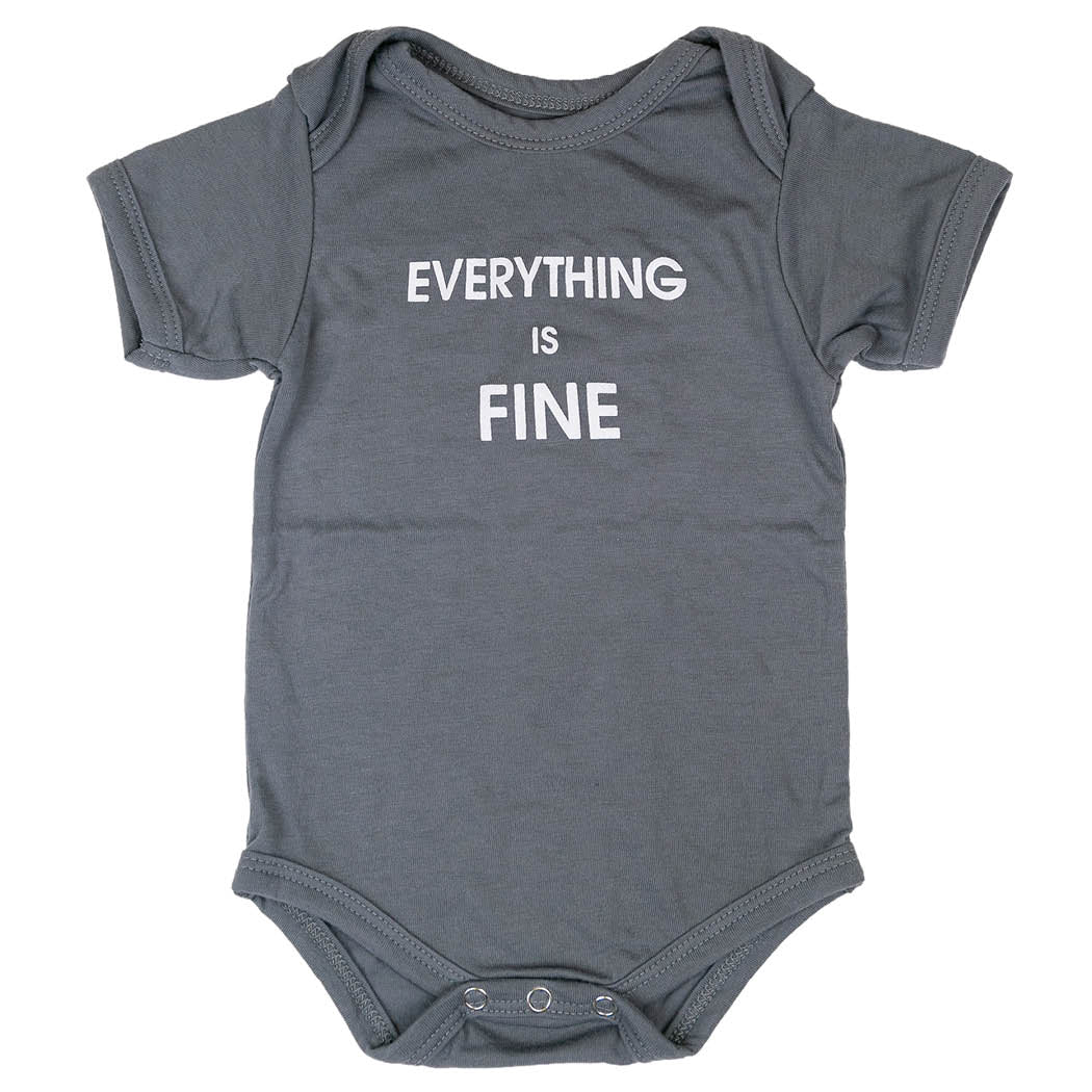 Everything is Fine - Baby Onesie