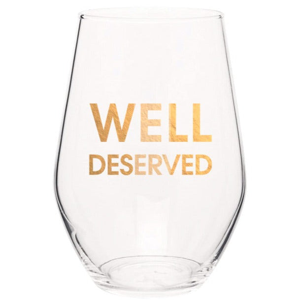 Chez Gagne Chez Gagné Well Deserved- Gold Foil Stemless Wine Glass