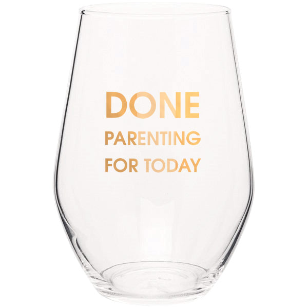 Done Parenting Today - Gold Foil Stemless Wine Glass (Slight Imperfections)