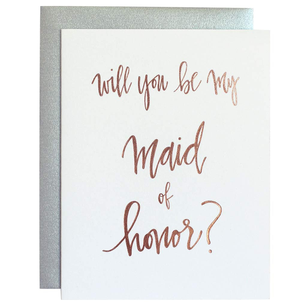 Be My Maid of Honor Rose Gold Letterpress Card