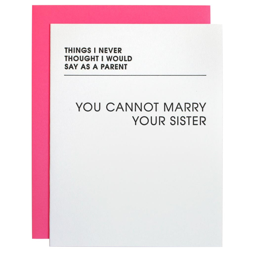 Cannot Marry Your Sister Letterpress Card