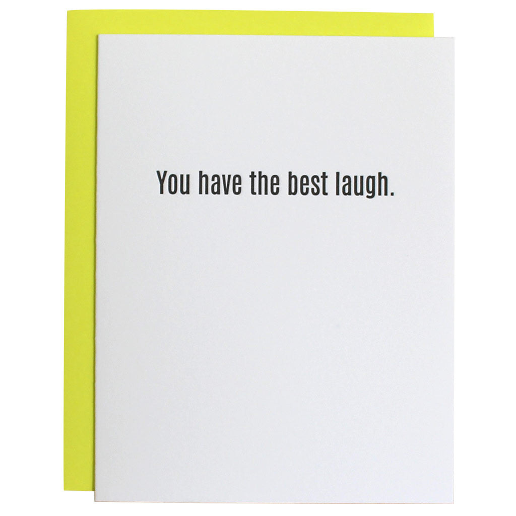 Chez Gagne Chez Gagné You Have The Best Laugh Letterpress Card